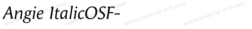 Angie ItalicOSF字体转换